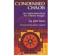 Condensed Chaos: An Introduction to Chaos Magic