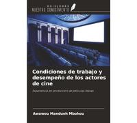 Condiciones de trabajo y desempeño de los actores de cine: Experiencia en producción de películas Waves