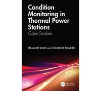 Condition Monitoring in Thermal Power Stations : Case Studies