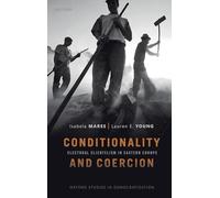 Conditionality & Coercion – Electoral Clientelism in Eastern Europe