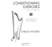 Conditioning Exercises for Beginners and Advanced Harpists: Harp Method (Harp Solo) (1986-11-01)