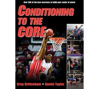Conditioning to the Core