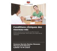 Conditions cliniques des nouveau-nés: Enfants de femmes enceintes souffrant de pré-éclampsie/éclampsie, admis dans une maternité de référence