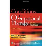 Conditions in Occupational Therapy: The Effect on Occupational Performance (Spiral Manual Series)