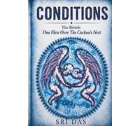 Conditions: The British One Flew Over The Cuckoo's Nest