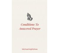 Conditions to Answered Prayer (Prayer Collection)