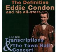 Condon, Eddie - Transcription & Town Hall Conc