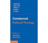 Condorcet: Political Writings (Cambridge Texts in the History of Political Thought)