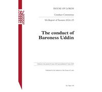 Conduct Committee 5th Report. The conduct of Baroness Uddin HL 148