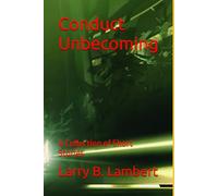 Conduct Unbecoming: A Collection of Short Stories