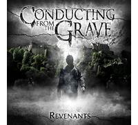 Conducting From The Grave - Revenants