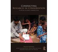 Conducting Research In Conservation: Social Science Methods and Practice