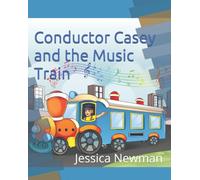 Conductor Casey and the Music Train