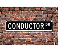 Conductor Conductor Gift Conductor Sign Train Conductor Symphony Conductor Music Conductor Outdoor Street Sign/Subway Sign 4x16 inch