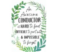 Conductor Gifts: An Appreciation and Thank You Gift, Blank Notebook Journal for Conductor to Write in