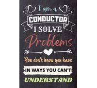 Conductor Gifts: An Appreciation and Thank You Gift, Blank Notebook Journal for Conductor to Write in