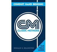 Conduit Hand Bending: Classic Methods (Applied Technical Practice)