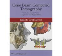 Cone Beam Computed Tomography: Oral and Maxillofacial Diagnosis and Applications