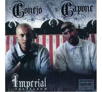 Conejoe & Capone - Imperial: The Album