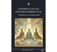 Conexión con los Maestros Espirituales: El Despertar de la Energía Cósmica (URMAH SEMILLAS ESTELARES)