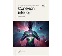 Conexión interior Tomo III: Fuertes en la fe