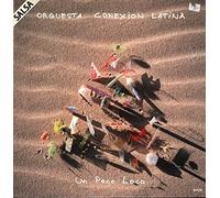 Conexion Latina - Un Poco Loco [Vinyl LP]