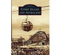 Coney Island and Astroland (Images of America)