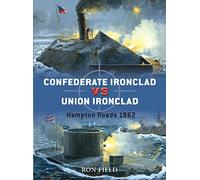 Confederate Ironclad vs Union Ironclad: Hampton Roads 1862: 0 (Duel)