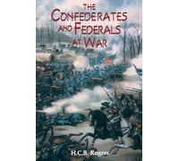 Confederates And Federals At War