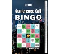 Conference Call BINGO 6x9 Notebook, 150 Pages, Lined: Best entertainment for the next zoom meeting or virtual conference. For work, home office, and video calls.