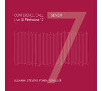Conference Call - Seven: Live at Firehouse 12