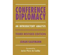 Conference Diplomacy: An Introductory Analysis