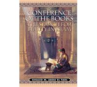 Conference of the Books: The Search for Beauty in Islam