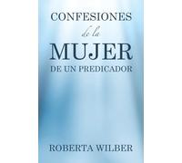 Confesiones de la Mujer de un Predicador