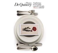 Confesiones de un inglés comedor de opio (El libro de bolsillo - Literatura)