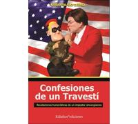 Confesiones de un travestí: 1 (Humor)