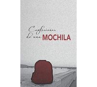 Confesiones de una mochila