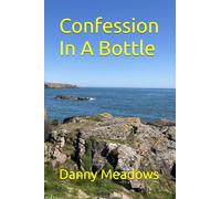 Confession In A Bottle