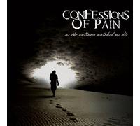 Confession of Pain - As the Vultures Watched Me die
