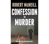 Confession to Murder: First class Scottish crime fiction: 6 (The Di Jack Knox Mysteries)