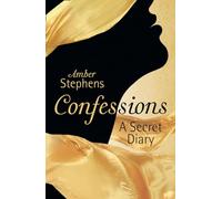 CONFESSIONS: A Secret Diary