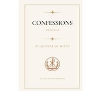 Confessions (Annotated): A Lectio Divina Edition