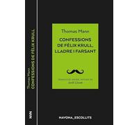 Confessions de Fèlix Krull, lladre i farsant (NAVONA_ESCOLLITS)