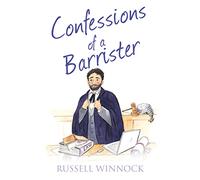 Confessions of a Barrister (The Confessions Series)