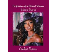 Confessions of a Blessed Woman: Writing Journal....