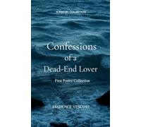 Confessions of a Dead-End Lover (Edition1st)