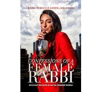 Confessions of a Female Rabbi: Relevant Religion in an On-Demand World