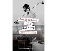 Confessions of a Golf Pro Round 2: Desperately Seeking Green Fees