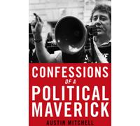 Confessions of a Maverick MP
