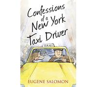 Confessions of a New York Taxi Driver (The Confessions Series)